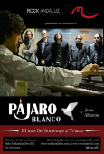 Pájaro Blanco, Homenaje a Triana + Jesús Albarrán