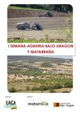 I Semana Agraria Bajo Aragón y Mataraña