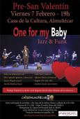One for my Baby Pre-San Valentín