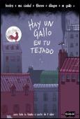 HAY UN GALLO EN TU TEJADO