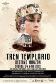 TREN TEMPLARIO. DESTINO MONZÓN